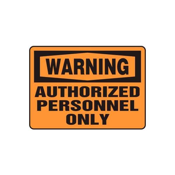 Accuform Accuform Warning Sign, Authorized Personnel Only, 14inW x 10inH, Aluminum MADM323VA - main